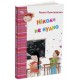 Ніколи не нудно Основа Дитяча художня література Рената Пьонтковська